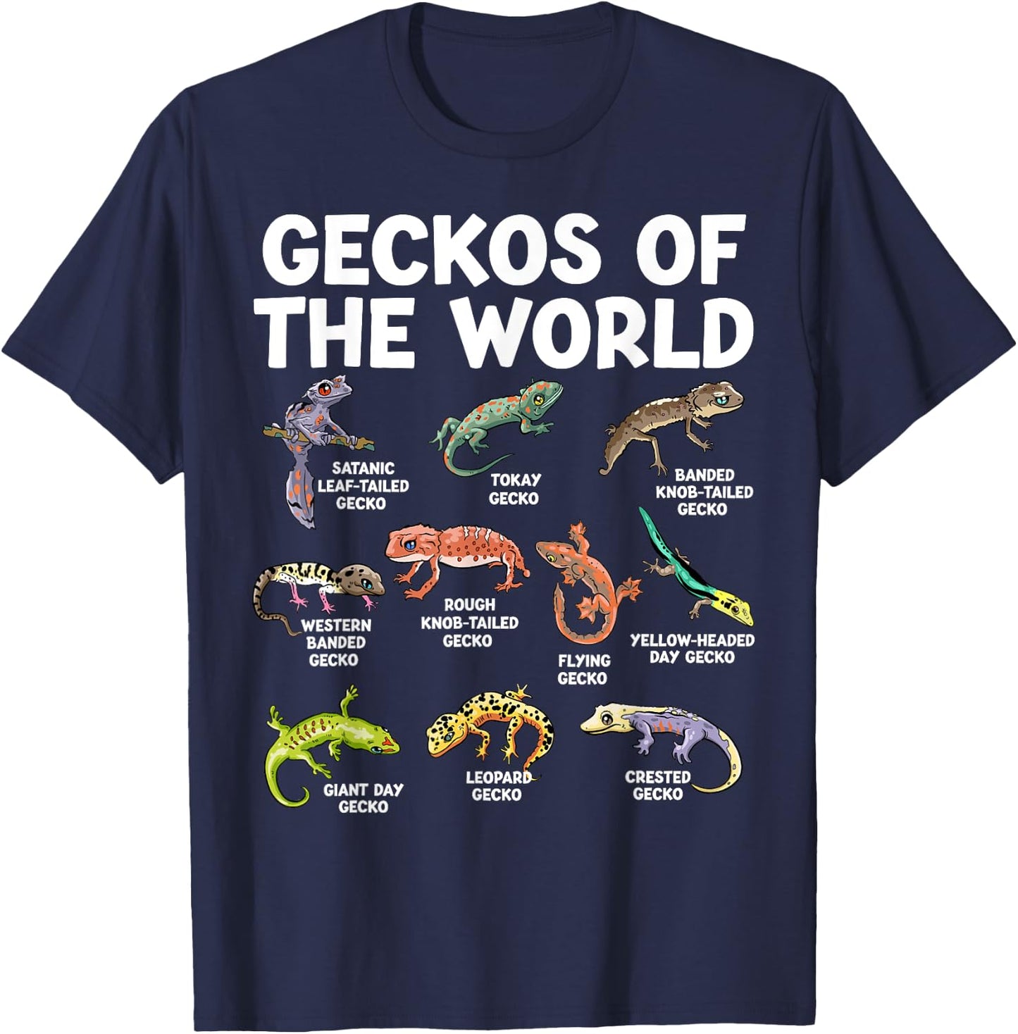 Geckos Of The World Kawaii Types Of Geckos Funny Lizard T-Shirt - T-Shirt | Navy