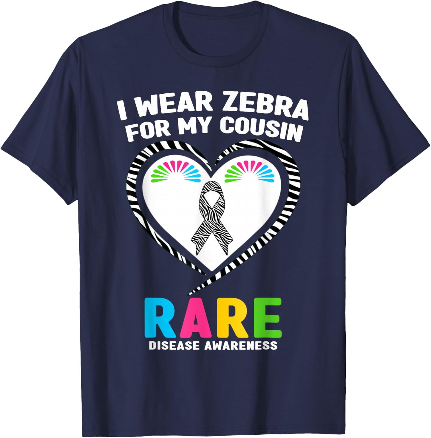 Rare Disease Day 2026 Shirt - I Wear Zebra for My Cousin T-Shirt - T-Shirt | Navy