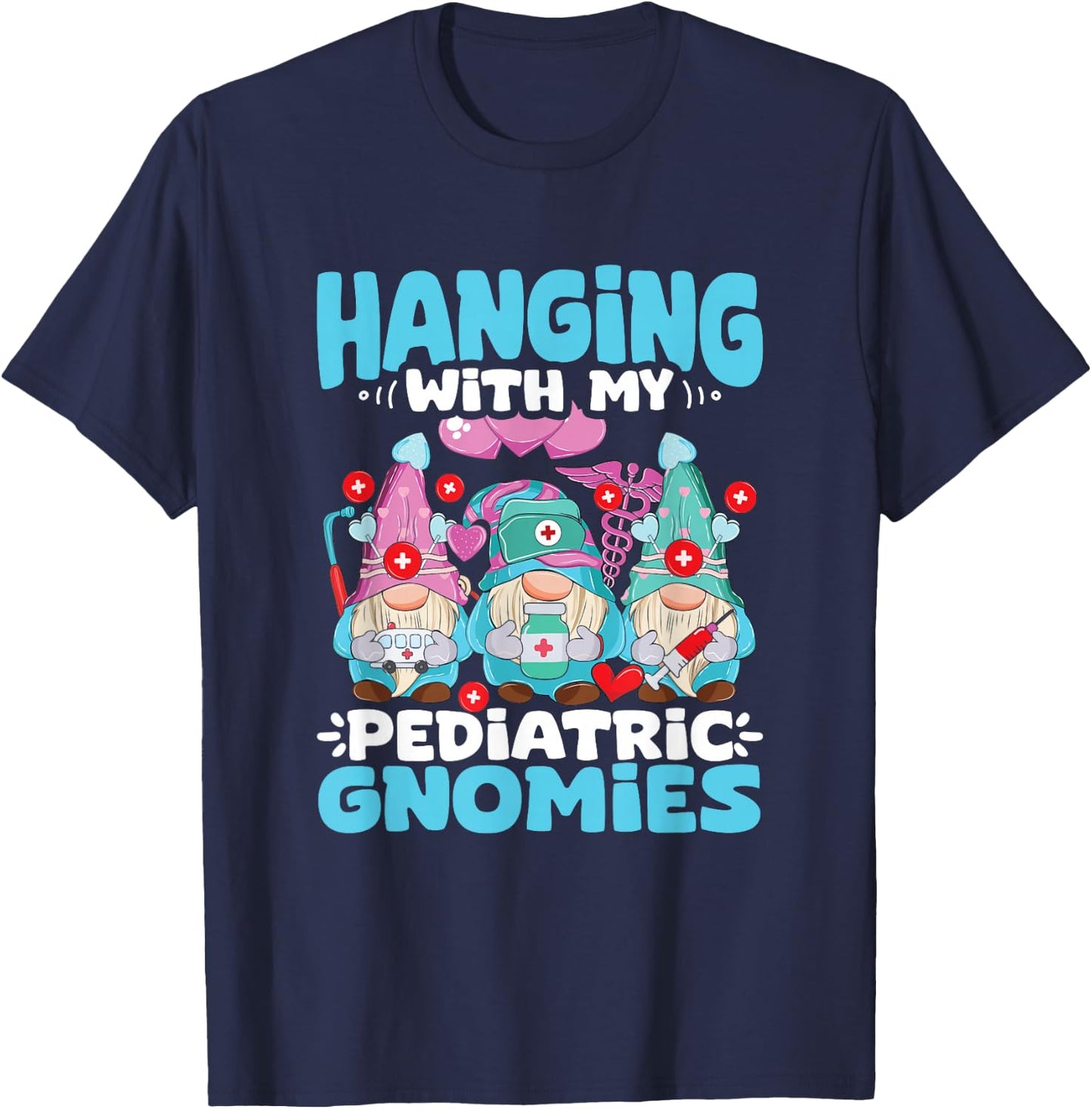 Pediatric Gnomies Pediatrician Nurse Peds Pediatrics Gnome T-Shirt - T-Shirt | Navy