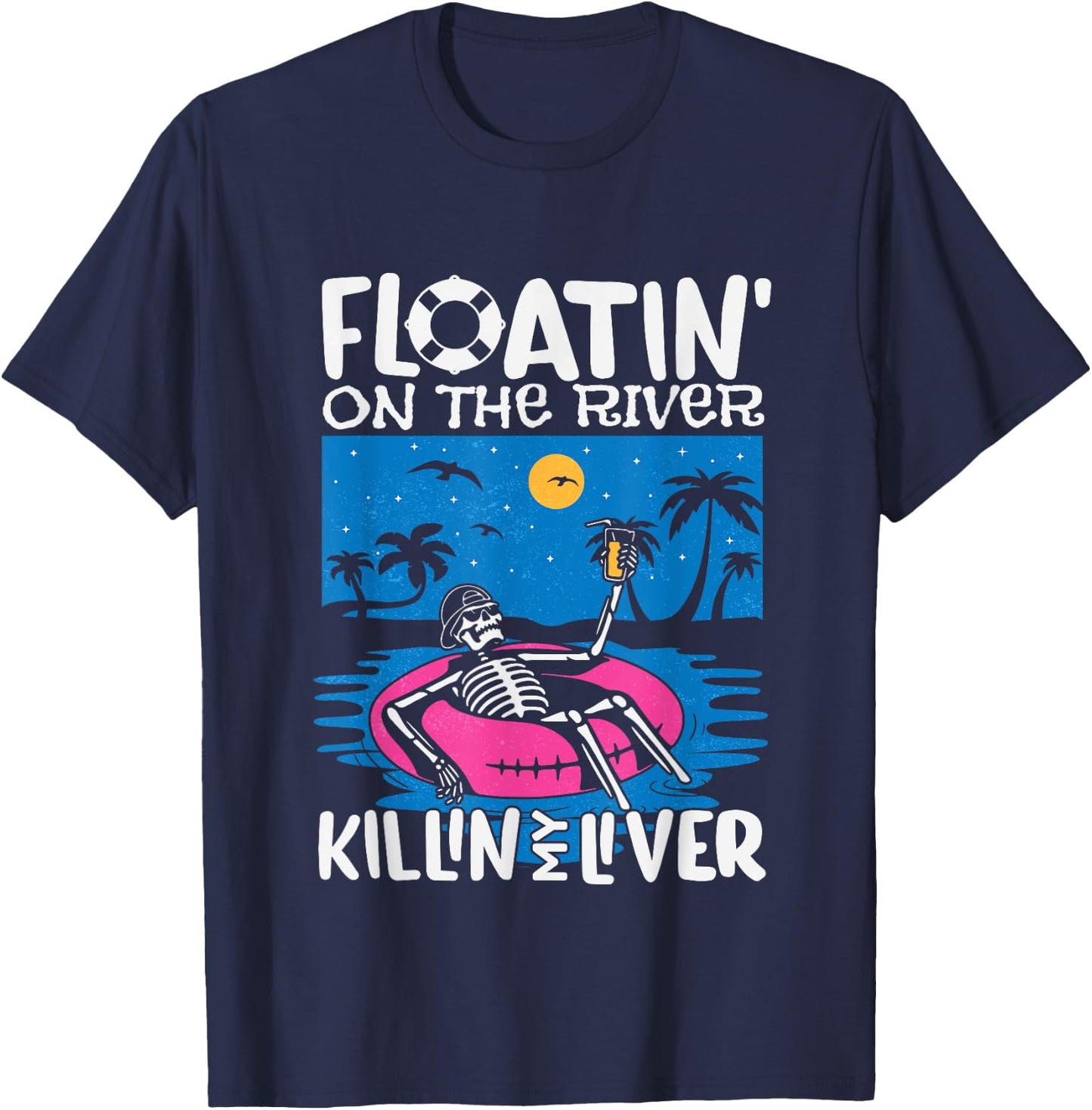 Funny Floatin on the river tubing float trip graphic T-Shirt - T-Shirt | Navy