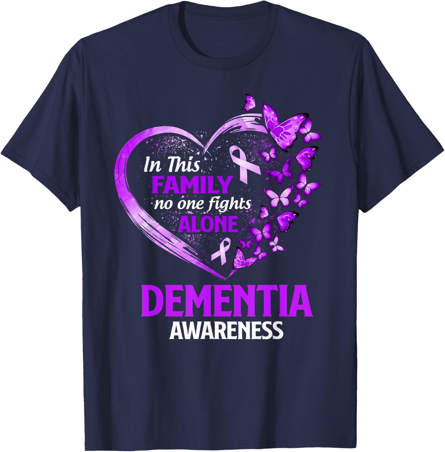In This Family Nobody Fight Alone Dementia Awareness Purple T-Shirt - T-Shirt | Navy