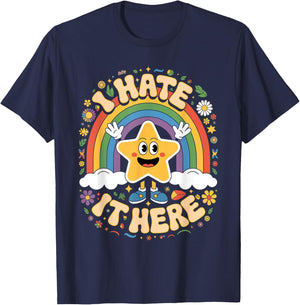 I hate it Here T-Shirt - T-Shirt | Navy