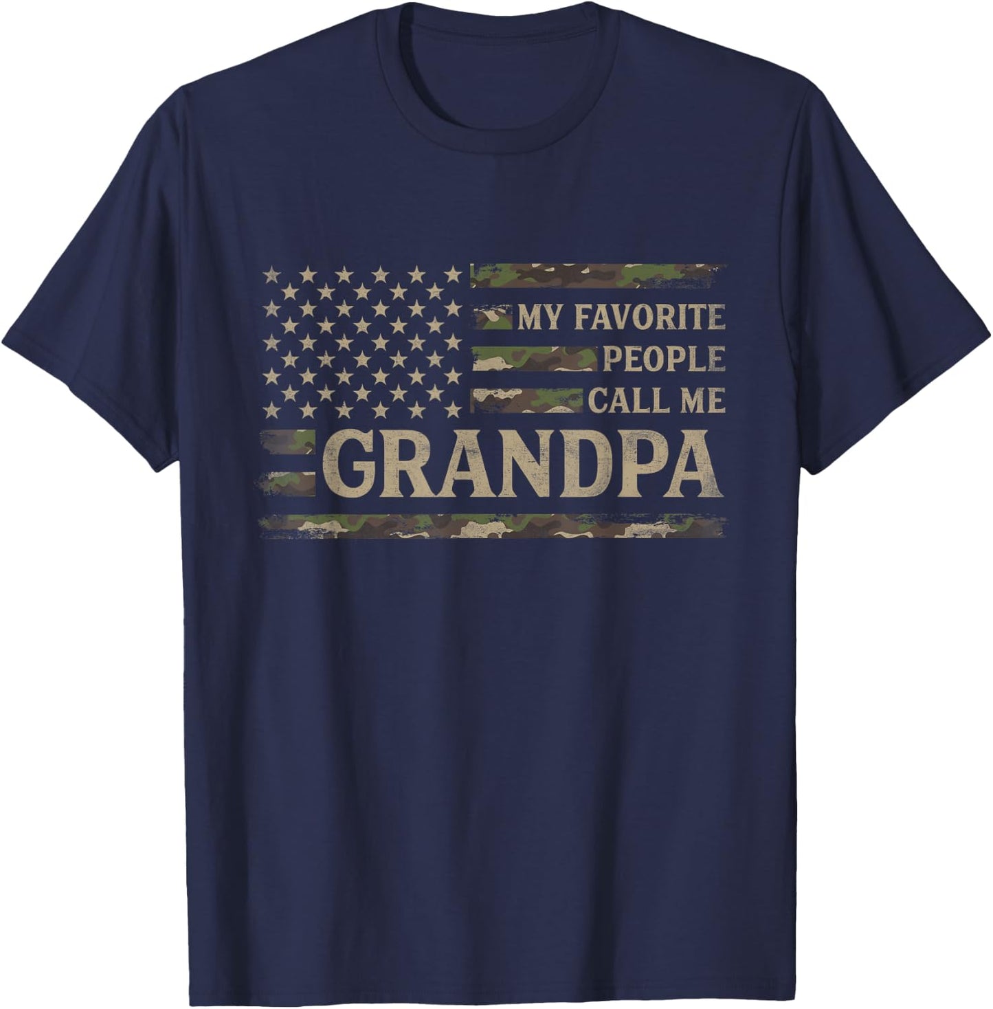 My Favorite People Call Me Grandpa Fathers Day Camo USA Flag T-Shirt - T-Shirt | Navy