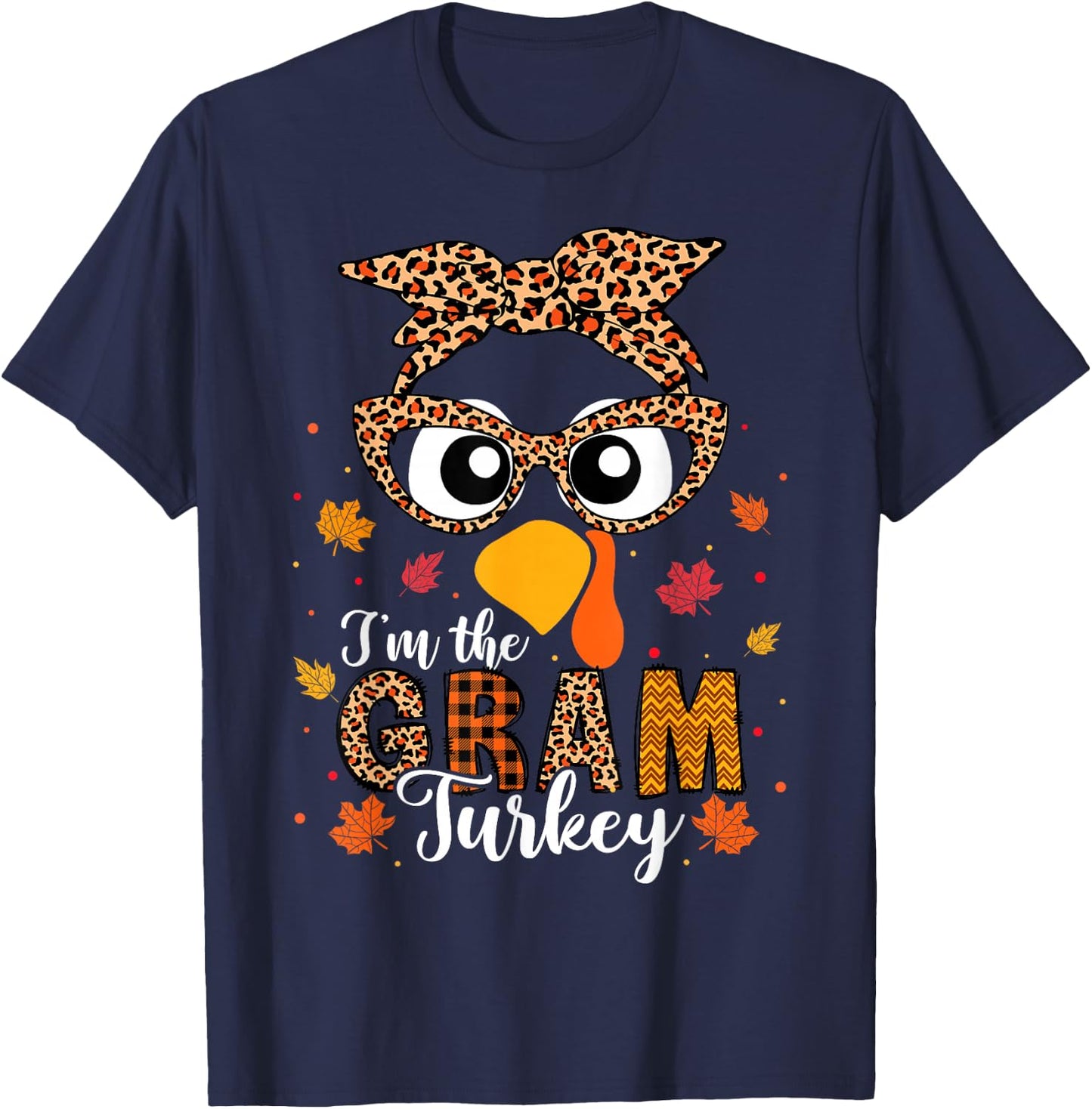 I'm the Gram Turkey Matching Family Thanksgiving 2024 T-Shirt - T-Shirt | Navy