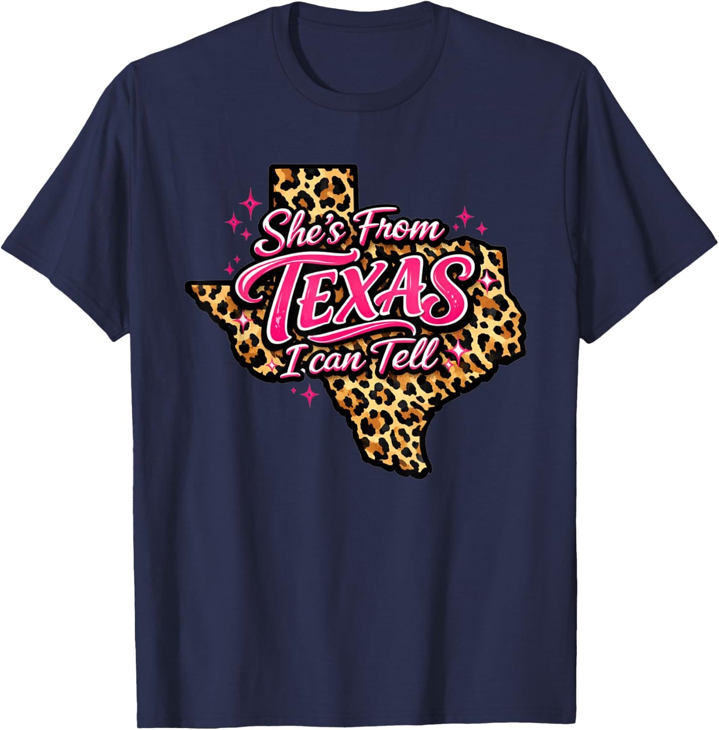 Leopard She's from Texas I Can Tell T-Shirt - T-Shirt | Navy