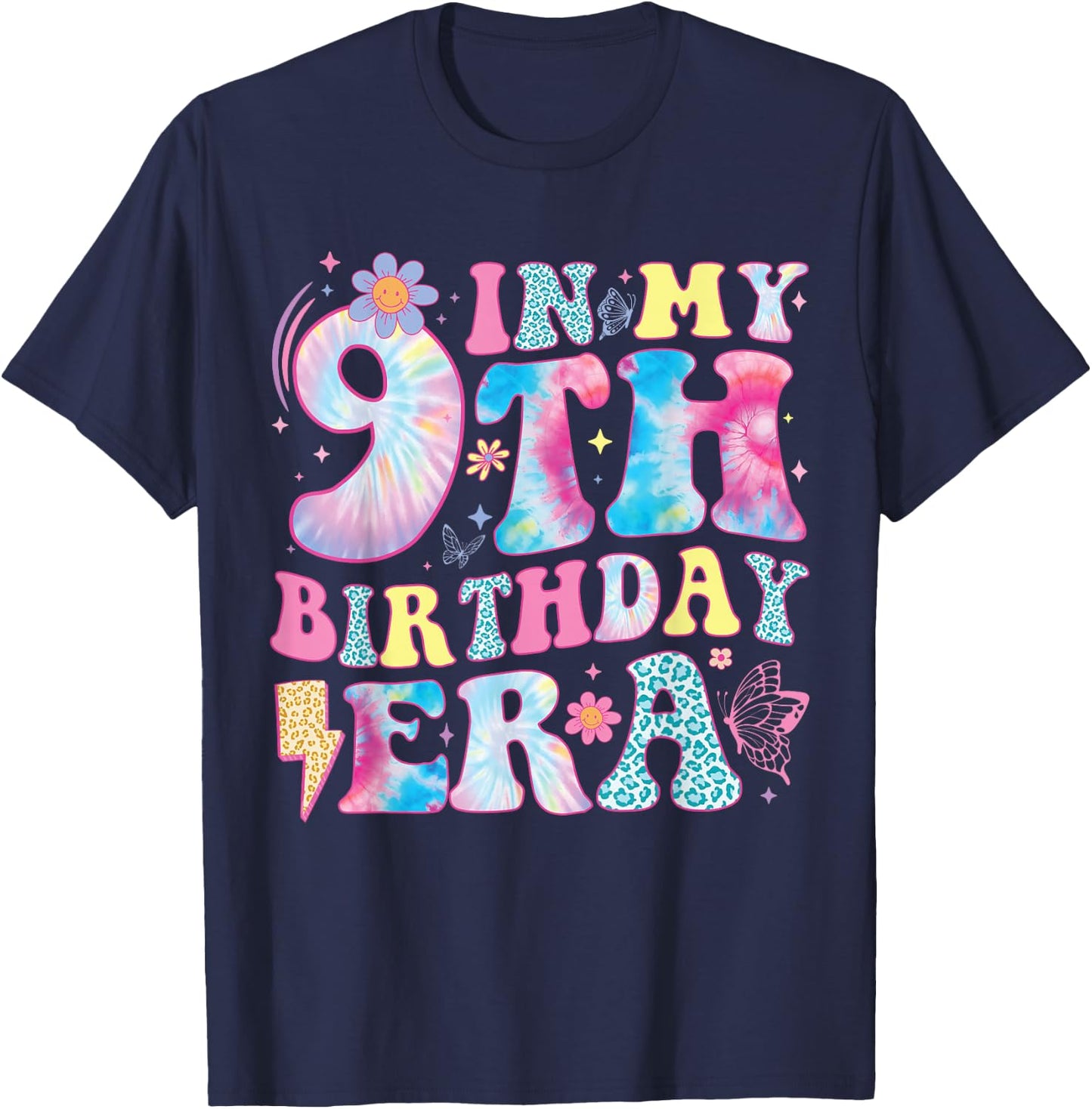in My 9th Birthday Era Nine Bday 9 Year Old Birthday Girl T-Shirt - T-Shirt | Navy