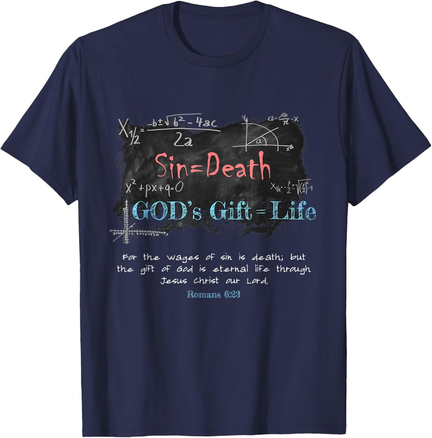 Romans 6:23 Christian Faith Math Equation Salvation Gospel T-Shirt - T-Shirt | Navy