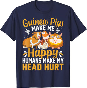 Guinea Pigs Make Me Happy Humans Make My Head Hurt T-Shirt - T-Shirt | Navy