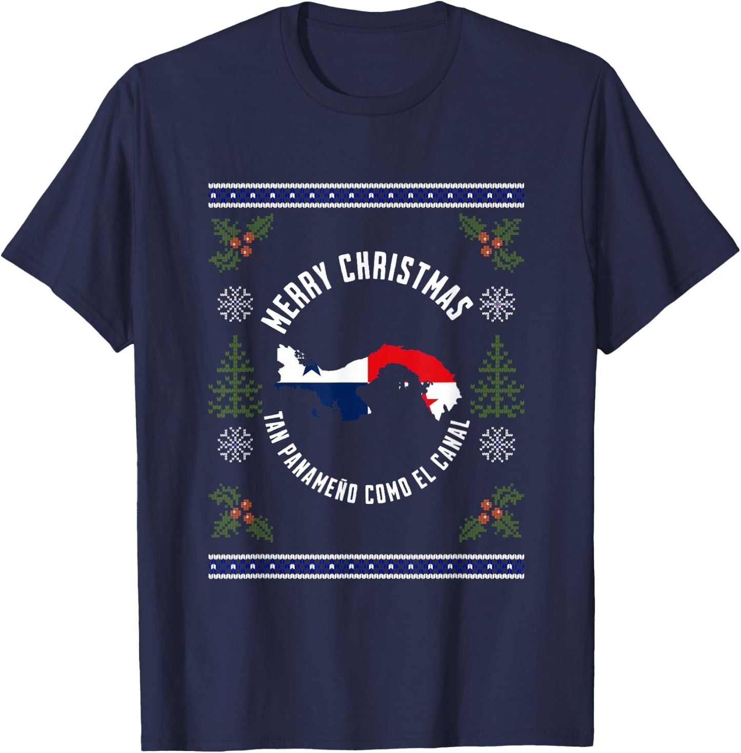 Panama Ugly Design Merry Christmas! Panameño Como el Canal T-Shirt - T-Shirt | Navy