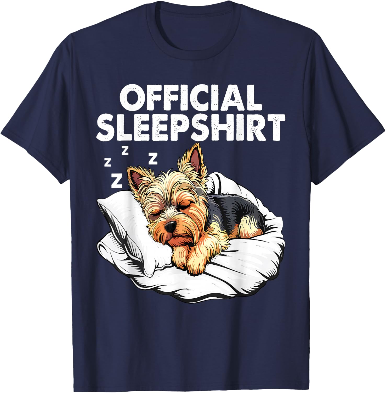 Yorkshire Terrier Yorkie Dog Official Sleep Pajamas T-Shirt - T-Shirt | Navy