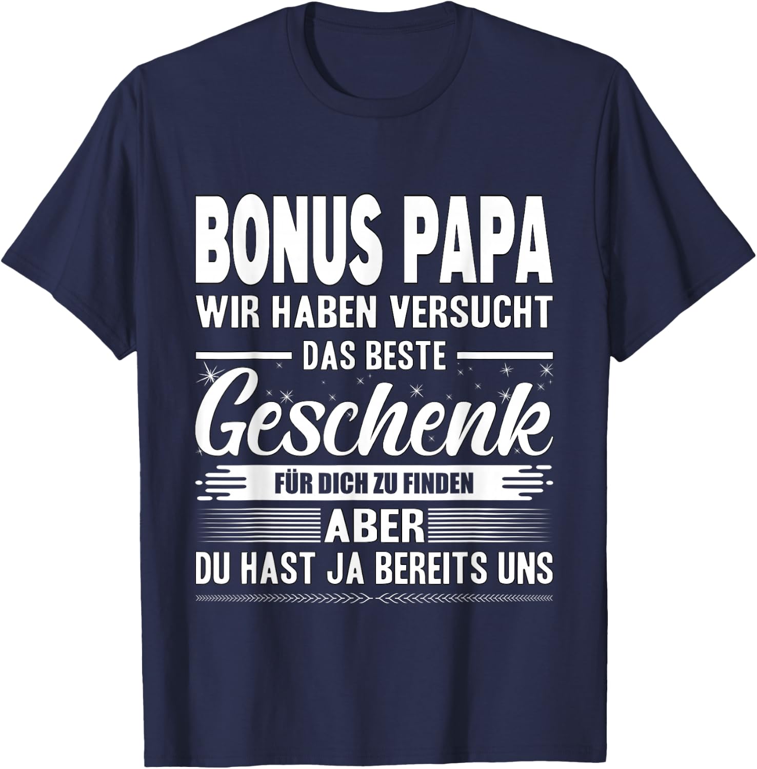 Bonus Papa Stiefvater Stiefpapa Bester Papa Der Welt Vater T-Shirt - T-Shirt | Navy