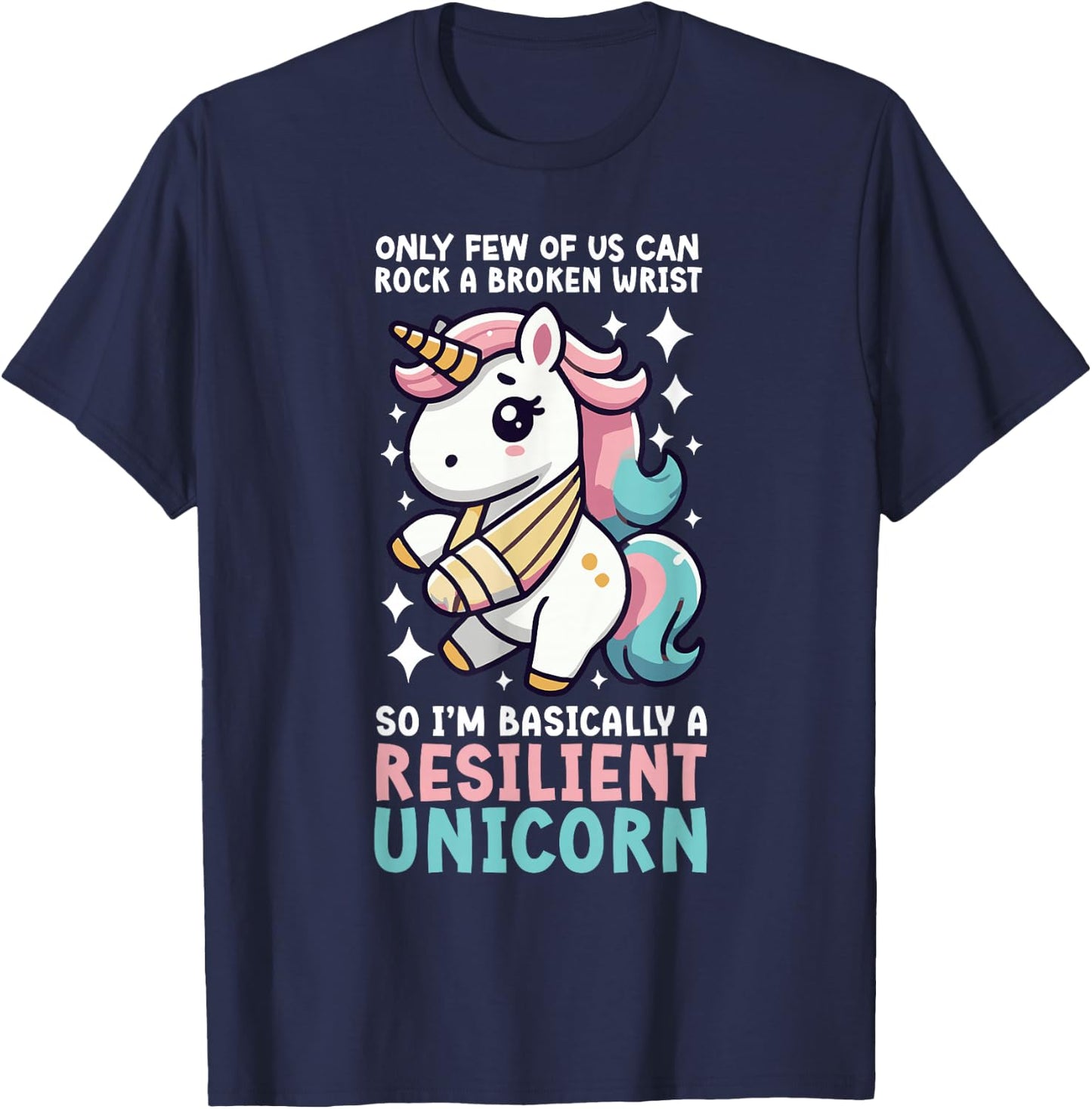 Broken Wrist Recovery Unicorn Broken Wrist Surgery Recovery T-Shirt - T-Shirt | Navy