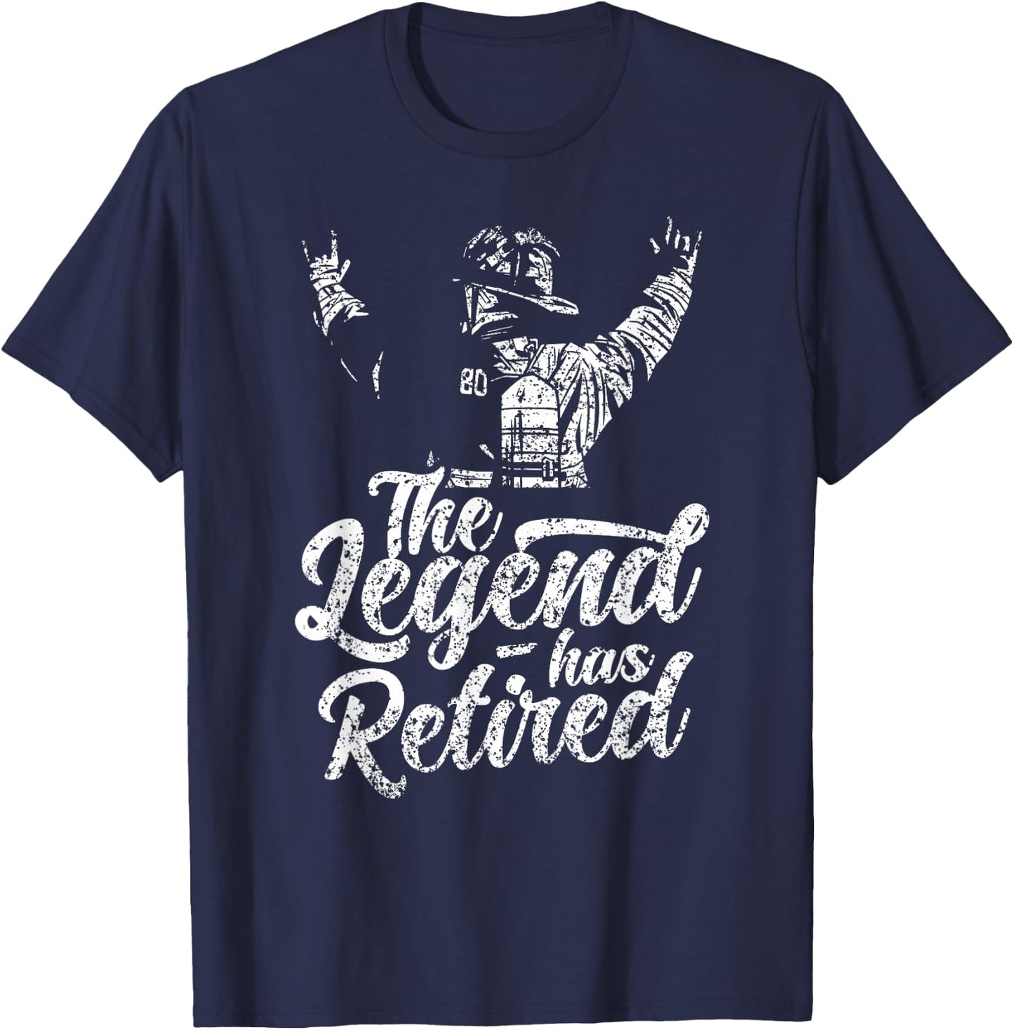 The Legend Has Retired Firefighter Fire Fighter Retirement T-Shirt - T-Shirt | Navy