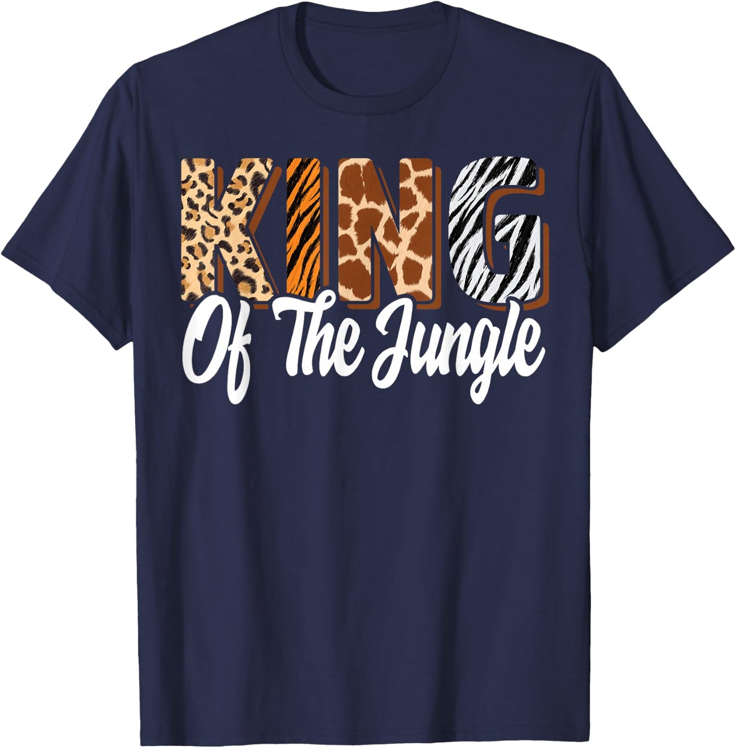 King Of The Jungle Zoo Birthday Safari Jungle Animal , black T-Shirt - T-Shirt | Navy