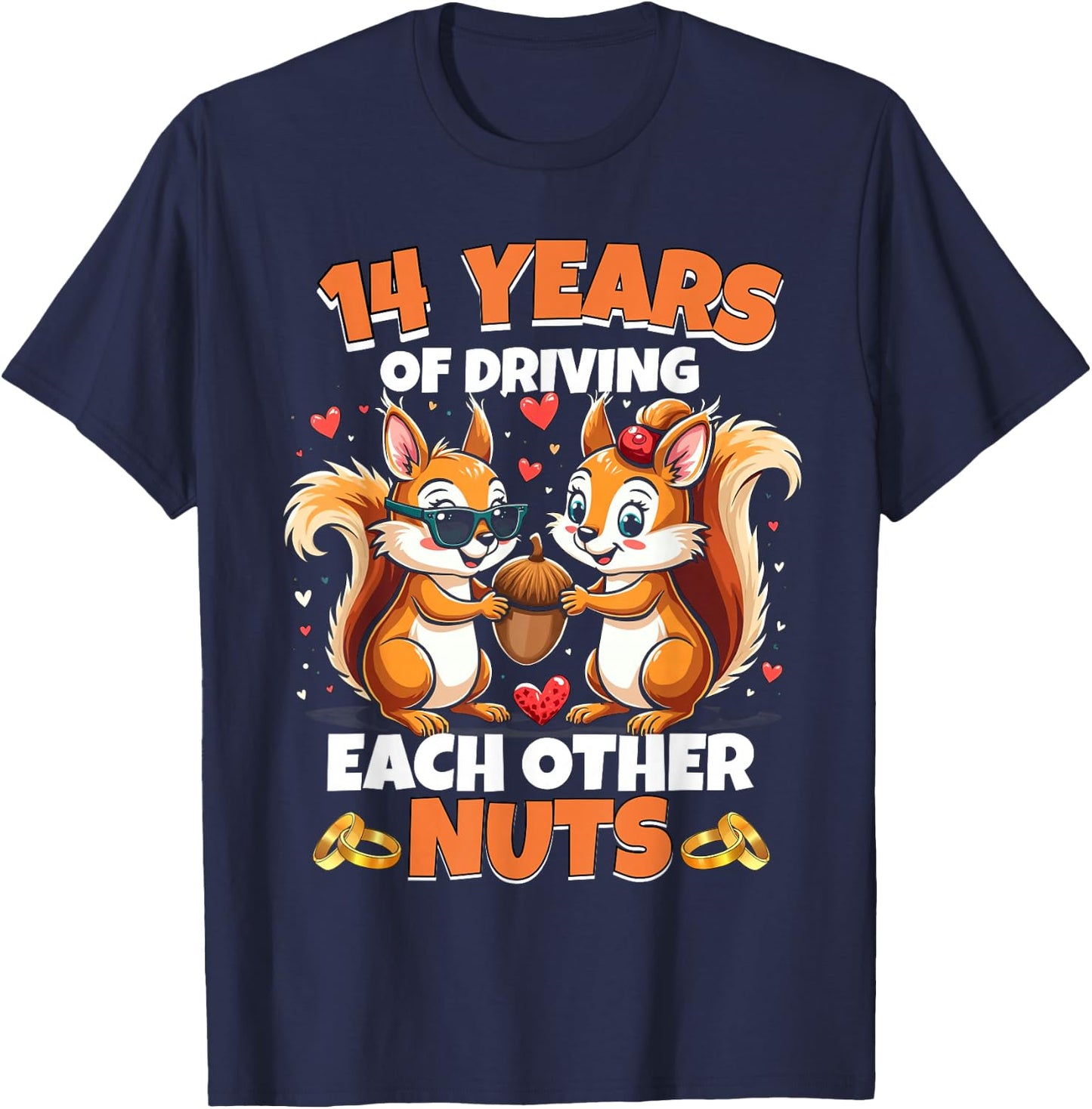 14th Wedding Anniversary 14 Years Of Driving Each Other Nuts T-Shirt - T-Shirt | Navy