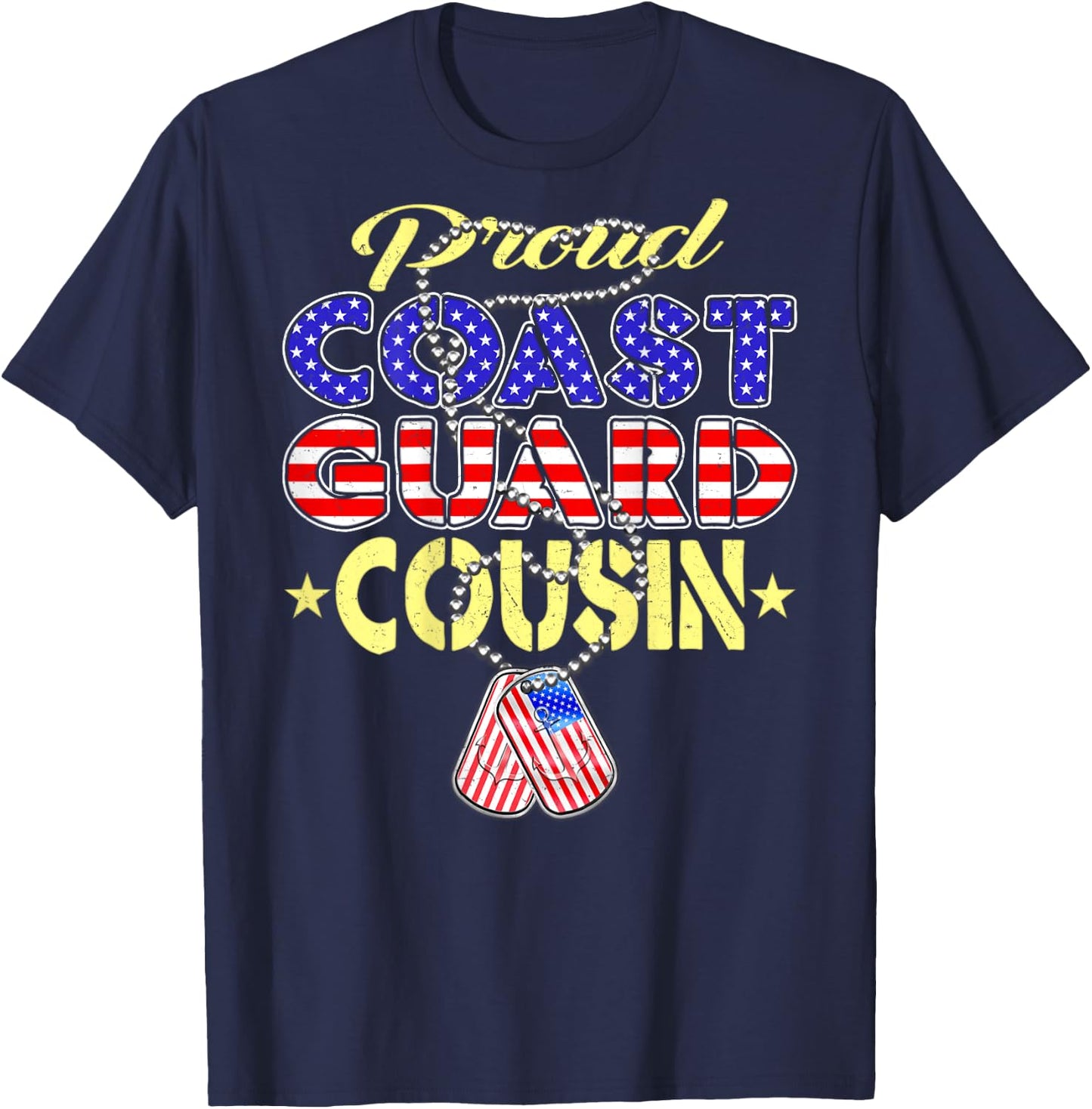 Proud US Coast Guard Cousin US Flag Dog Tags Military Family T-Shirt - T-Shirt | Navy