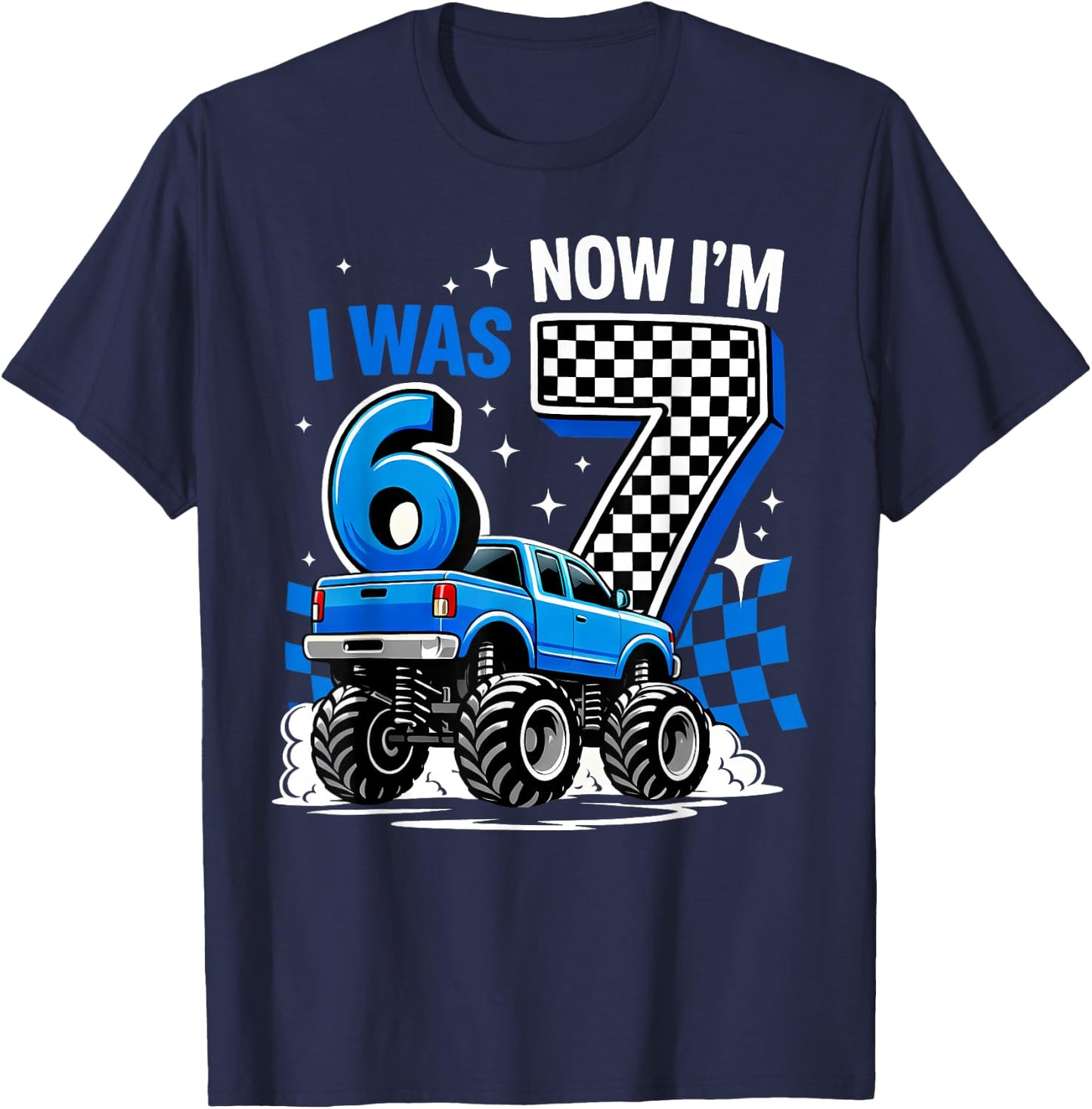 Blue Checkered Monster Truck I was 6 Now I'm 7 Birthday Boy T-Shirt - T-Shirt | Navy