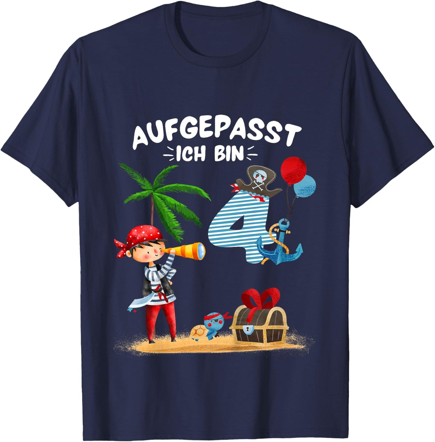 Kinder Geburtstag PIRAT Junge Aufgepasst 4 Jahre Piraten Party T-Shirt - T-Shirt | Navy