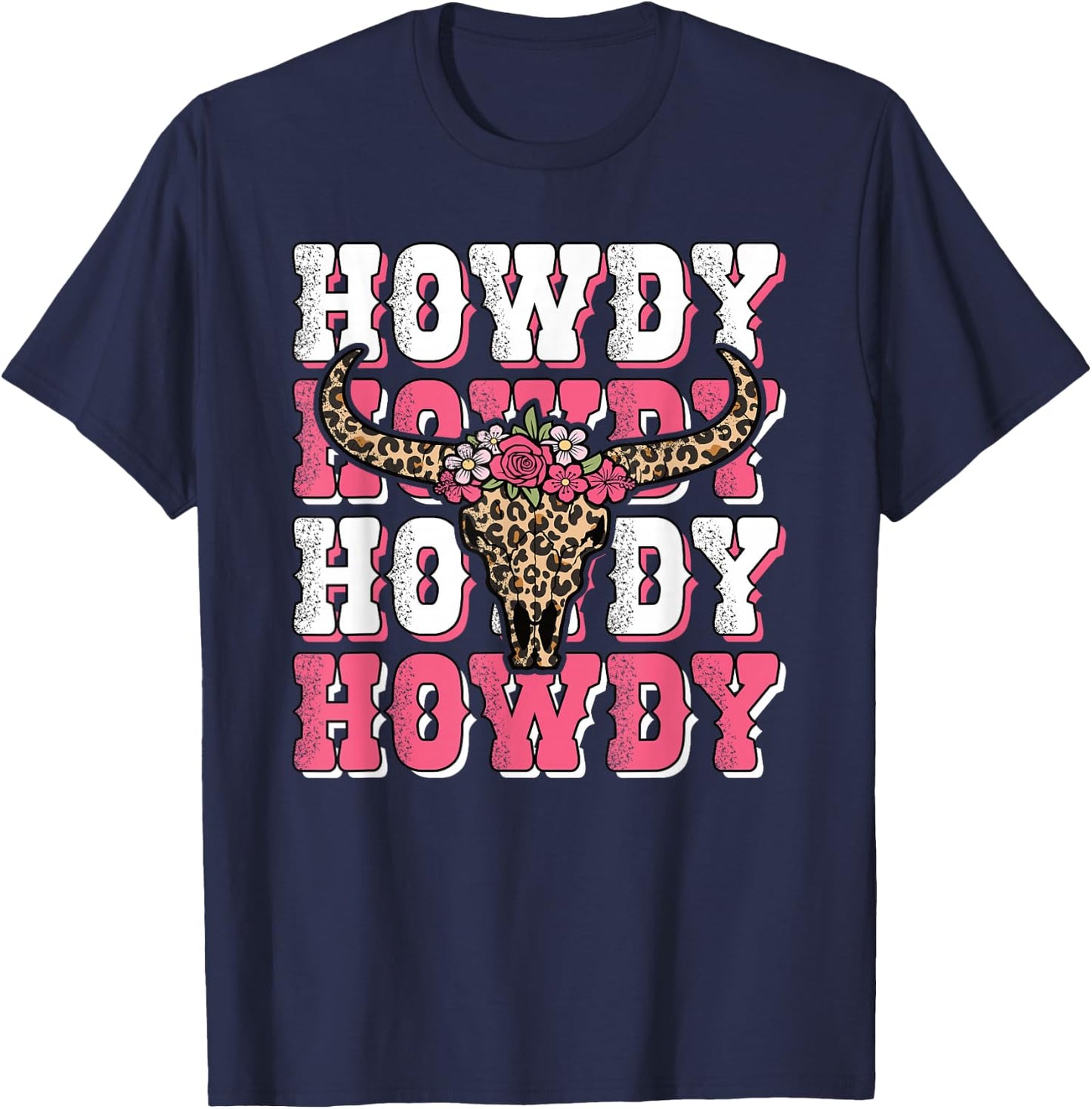 Howdy Western Country Bull Skull Rodeo Pink Cowgirl Women T-Shirt - T-Shirt | Navy