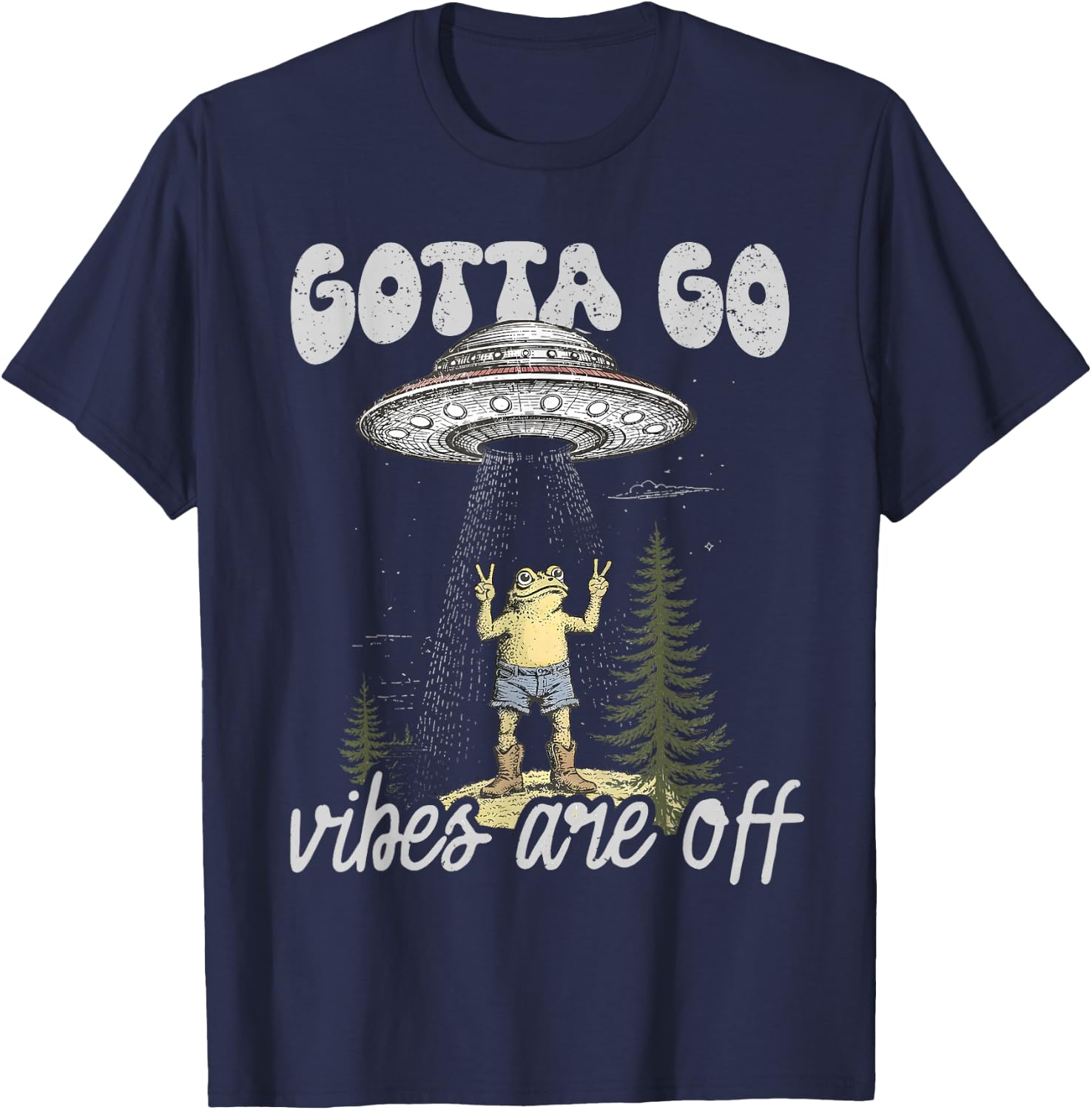 Gotta Go Vibes are Off Funny Western Cowboys Frog Meme T-Shirt - T-Shirt | Navy