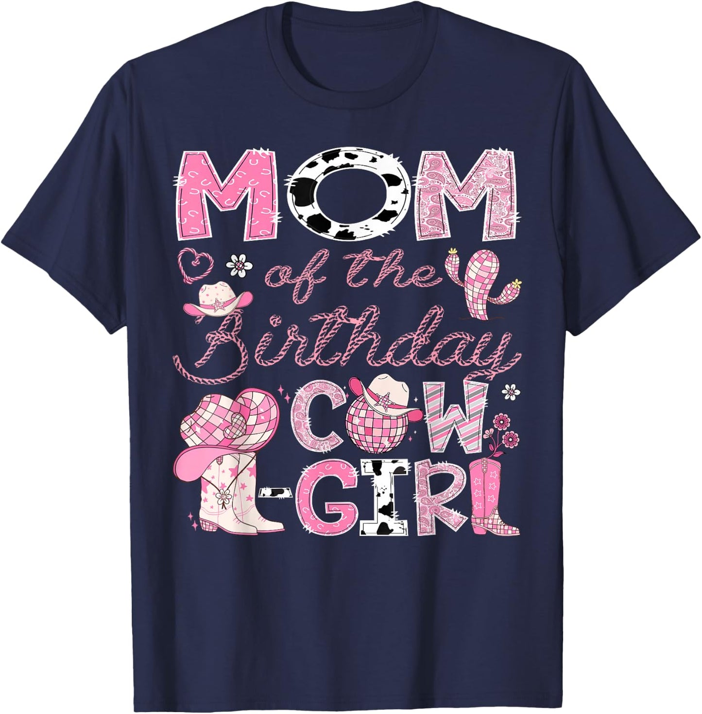 Mom Of The Birthday Cow-Girl Rodeo CowGirl 1St Birthday T-Shirt - T-Shirt | Navy
