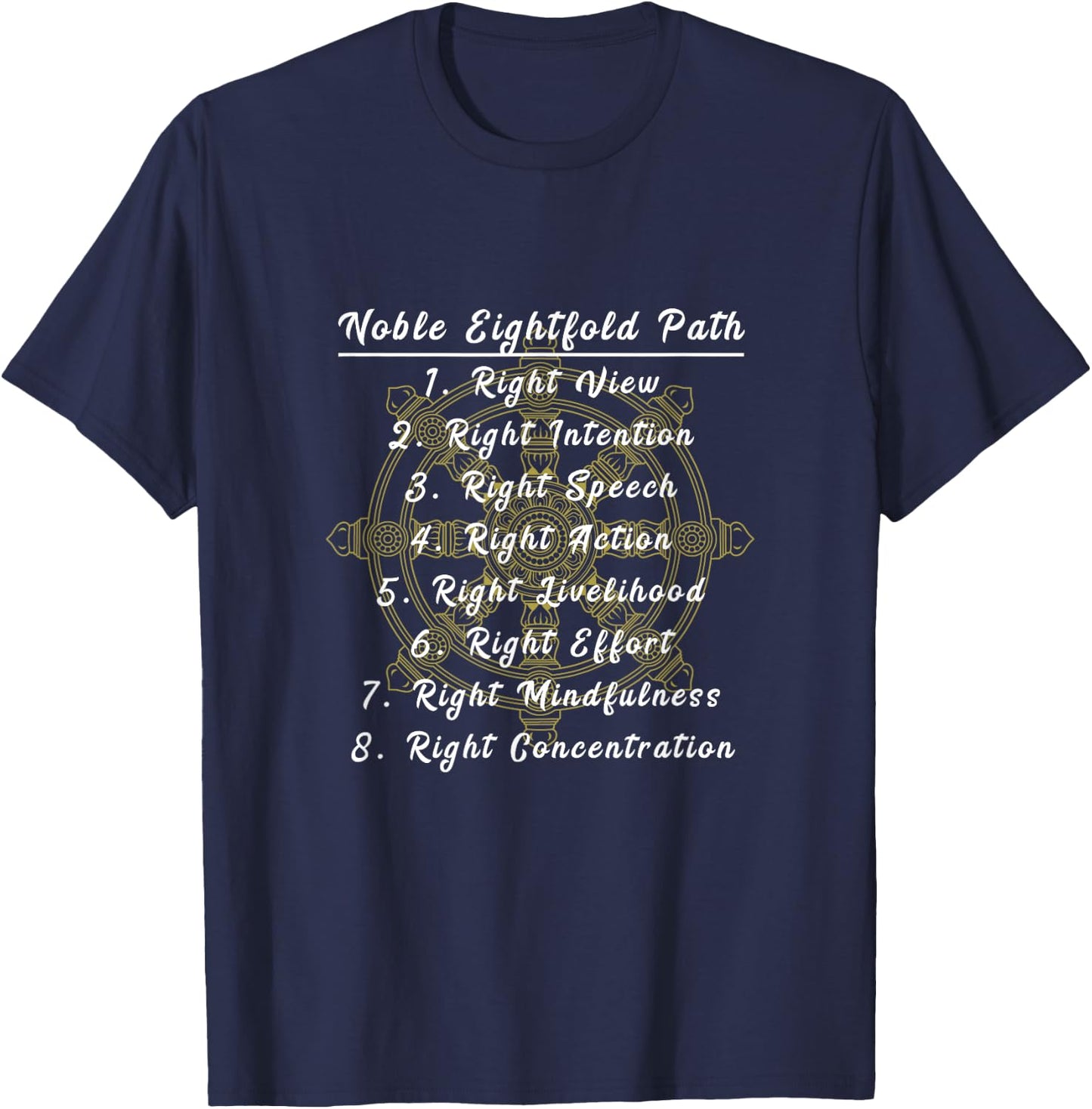 Buddha Dharma Wheel Noble Eightfold Path Buddhism T-Shirt - T-Shirt | Navy