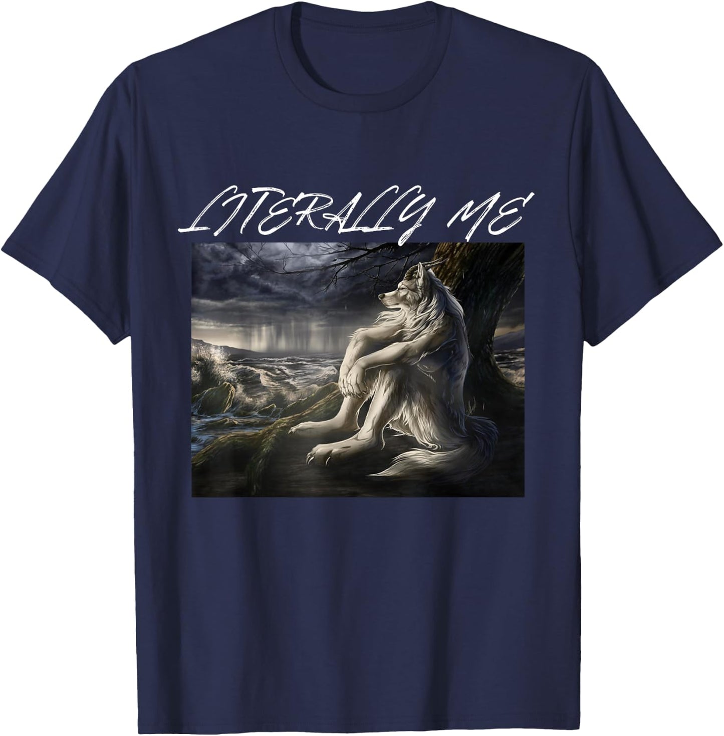 Literally Me Funny Alpha Werewolf Werewolf Meme , Black, S T-Shirt - T-Shirt | Navy