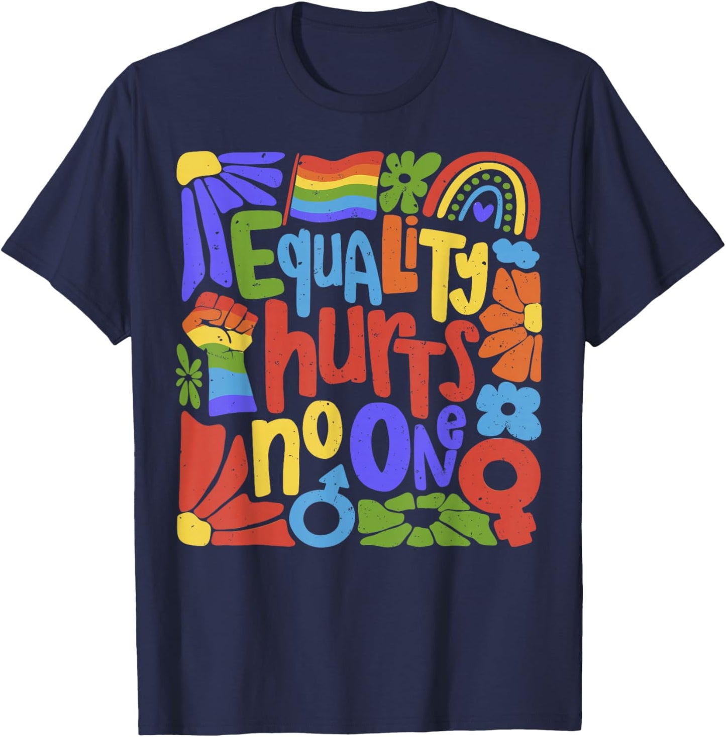 LGBT Equality Hurts No One Pride Human Rights Men Women Kids T-Shirt - T-Shirt | Navy