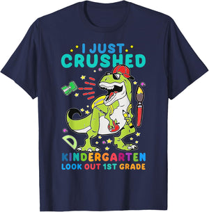 I Just Crushed Kindergarten Look Out First Grade Dinosaur T-Shirt - T-Shirt | Navy