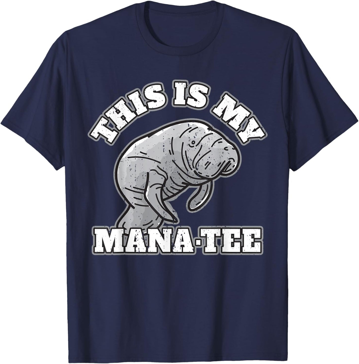 Manatee I This Is My Mana T-Shirt - T-Shirt | Navy
