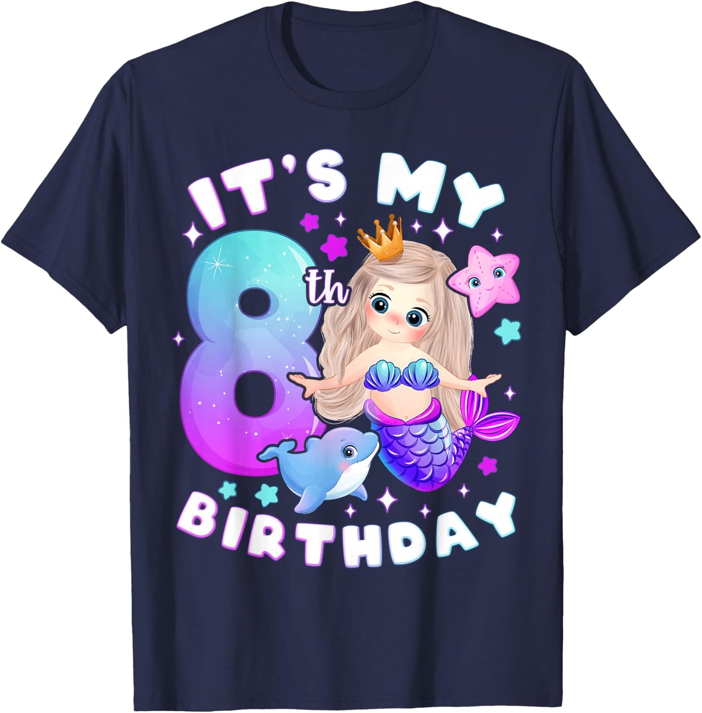 8th Birthday, Girl 8 Years, Mermaid, Number 8 T-Shirt - T-Shirt | Navy
