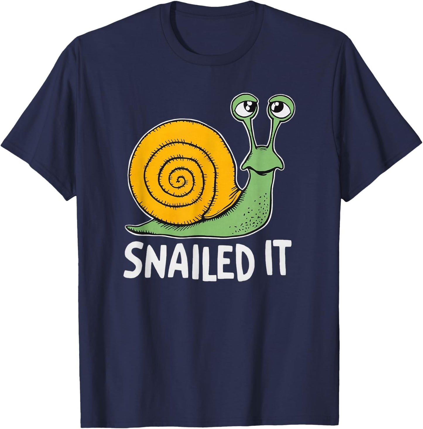 Snailed It Funny Snail Lover Nailed It T-Shirt - T-Shirt | Navy