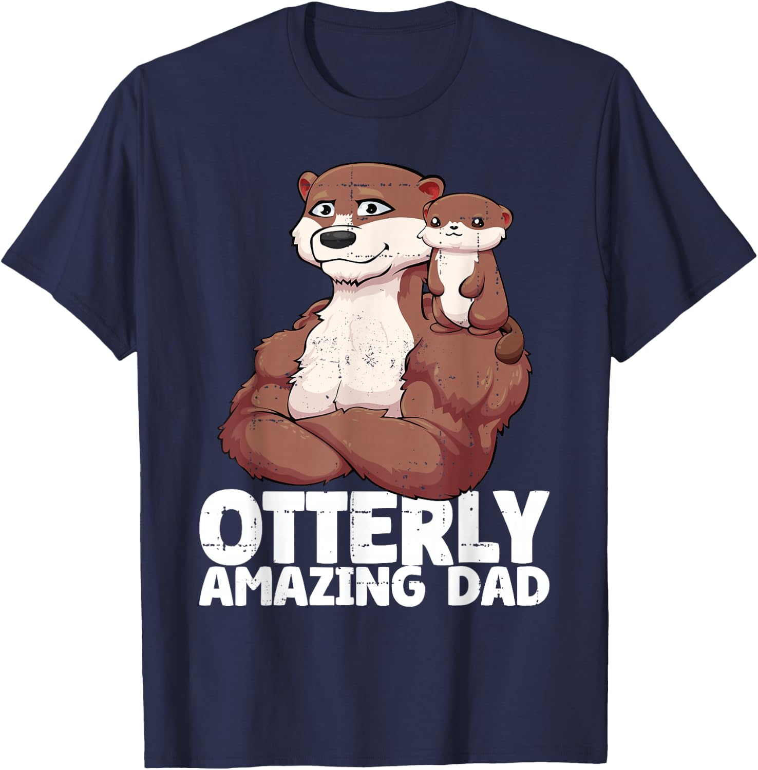 Otterly Amazing Dad for Otter Fathers Day T-Shirt - T-Shirt | Navy