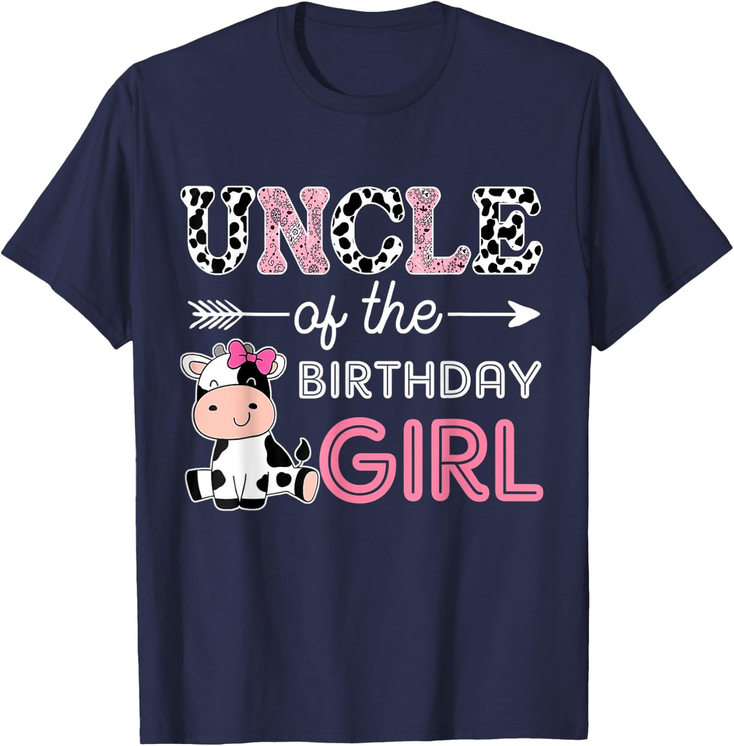 Uncle of The Birthday Girl Farm Cow Uncle Matching Family T-Shirt - T-Shirt | Navy