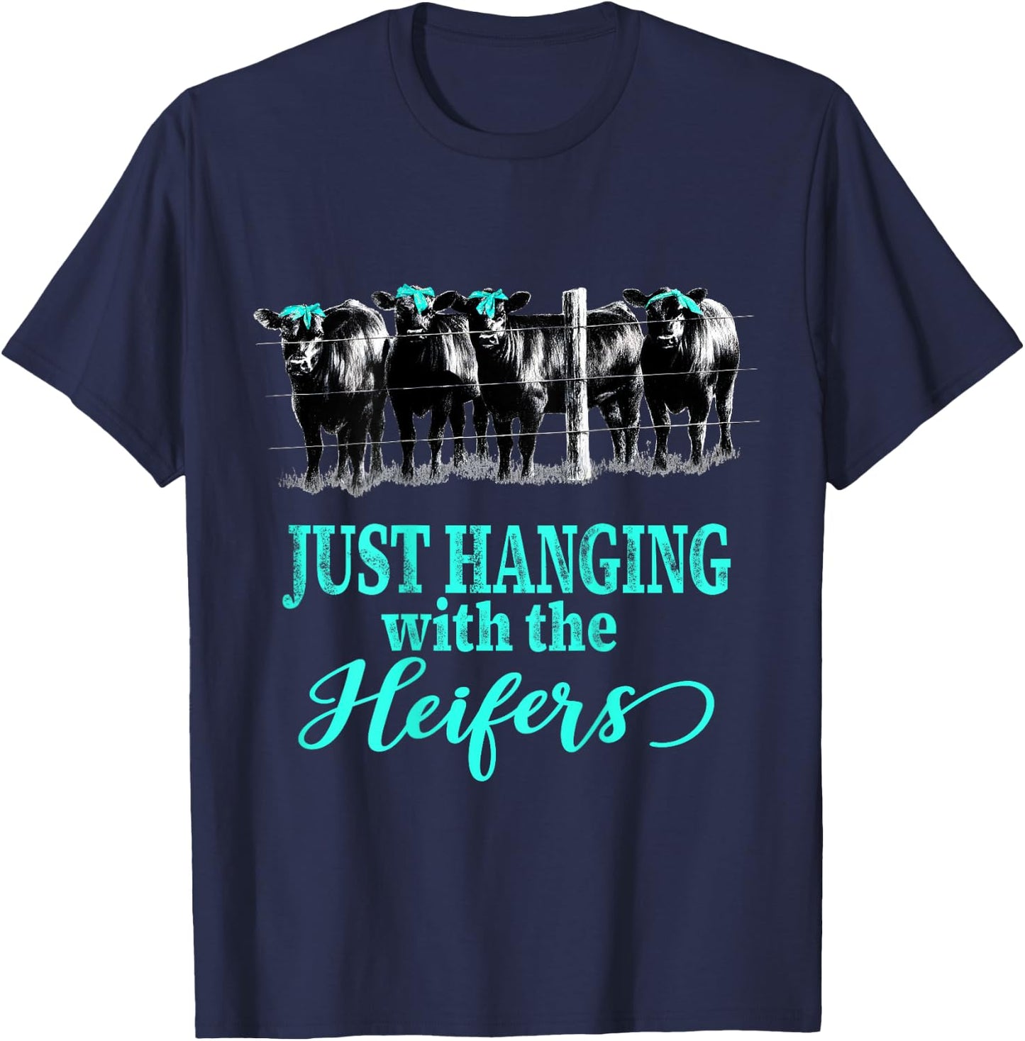 Just Hanging with the Heifers Cute Cows and Bandanas T-Shirt - T-Shirt | Navy