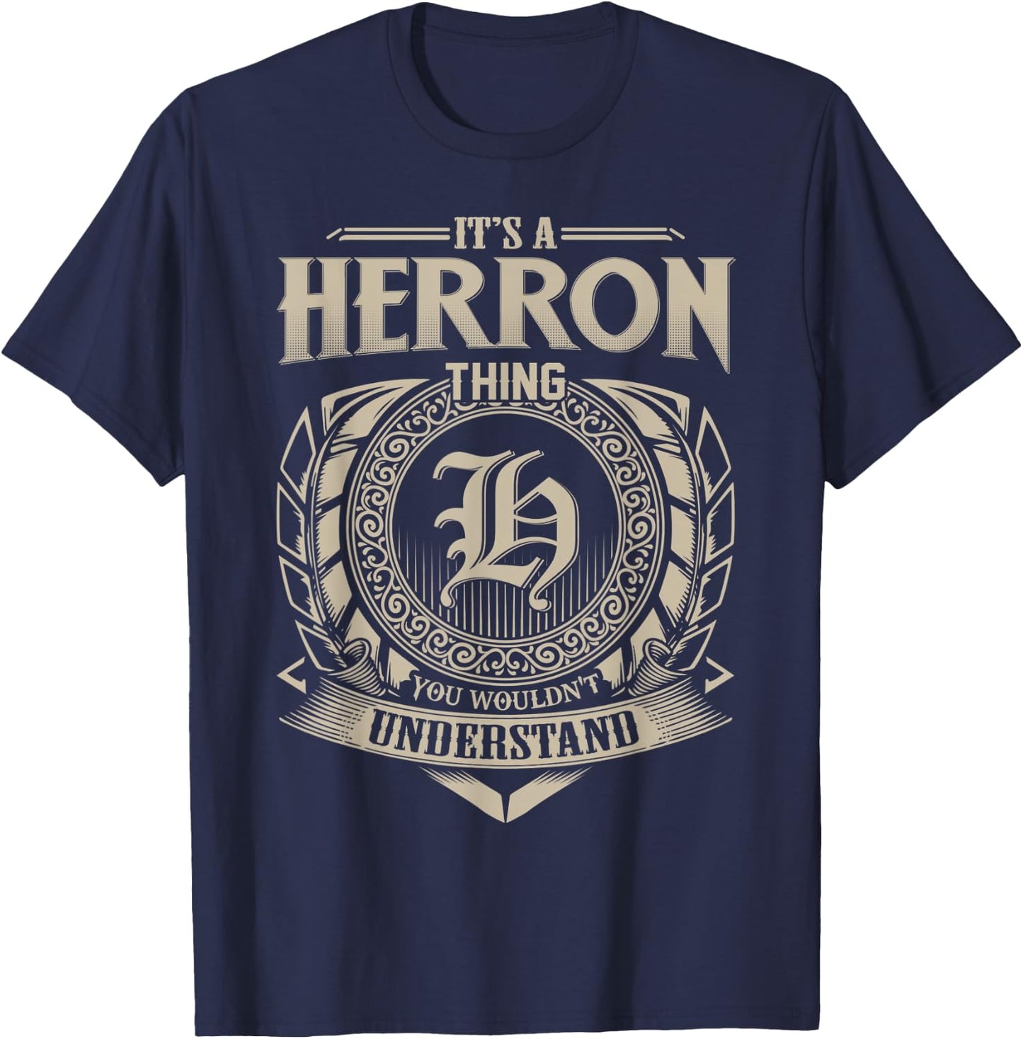 It's A HERRON Thing You Wouldn't Understand Name Vintage T-Shirt - T-Shirt | Navy