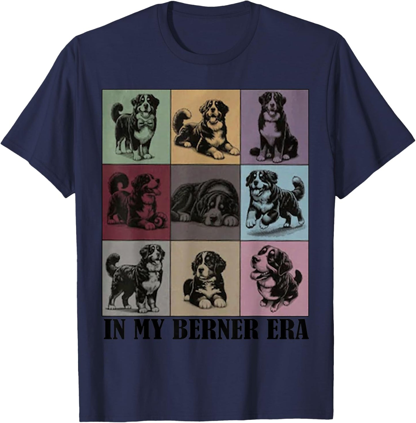 Funny Dog MOMY Quote in My Bernese Mountain Dog Berner Era T-Shirt - T-Shirt | Navy