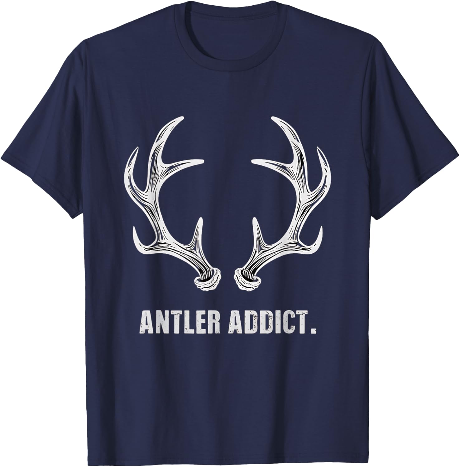 Shed Hunting Antler Collector Antler Addict T-Shirt - T-Shirt | Navy