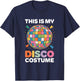 This Is My Disco Costume Recto 1970s Funky design T-Shirt - T-Shirt | Navy