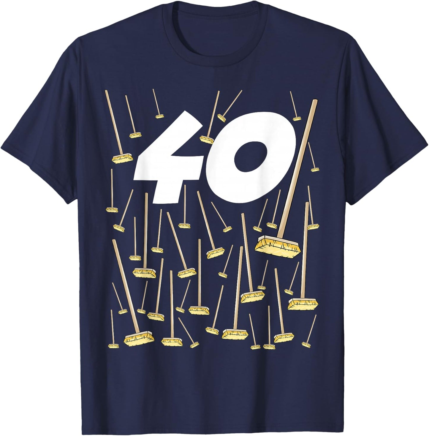Birthday 40 Years 40 Broom Humour Man Woman , Black, S T-Shirt - T-Shirt | Navy