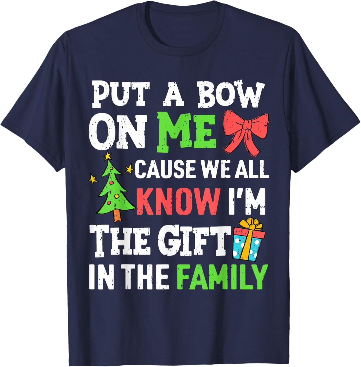 Funny Christmas Put A Bow On Me Christmas Kids Girls Boys T-Shirt - T-Shirt | Navy