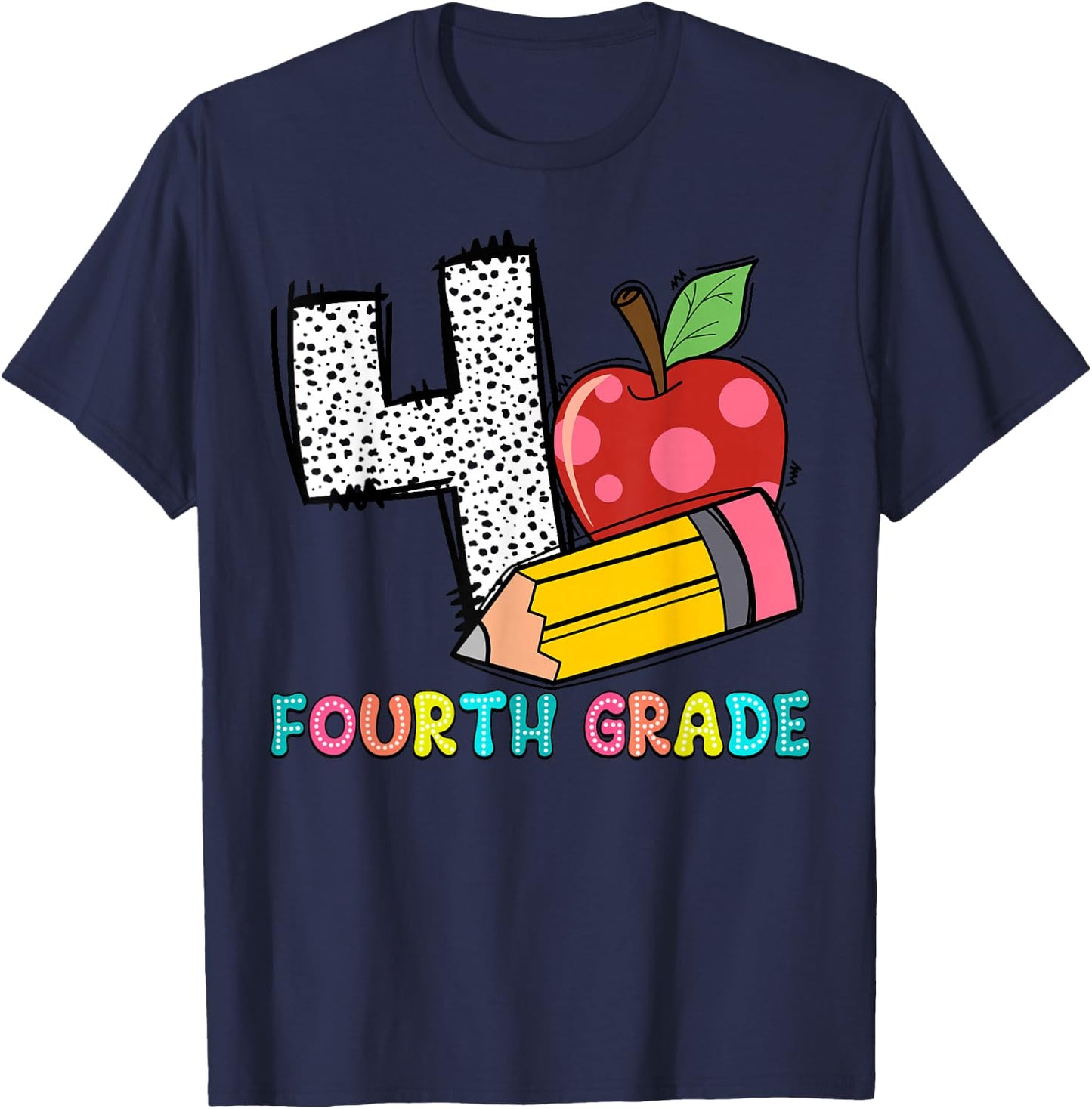 4 Is For Fourth Grade Teacher Pencil Apple Back To School T-Shirt - T-Shirt | Navy