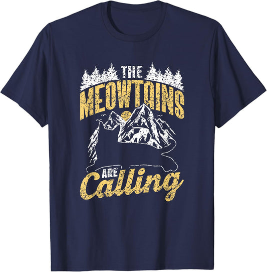 The Meowtains Are Calling Cat Saying Mountain Meowtain T-Shirt - T-Shirt | Navy