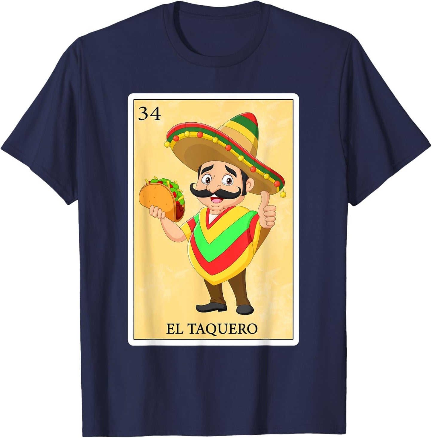 Funny Spanish-Mexican Bingo Gifts - El Taquero T-Shirt - T-Shirt | Navy