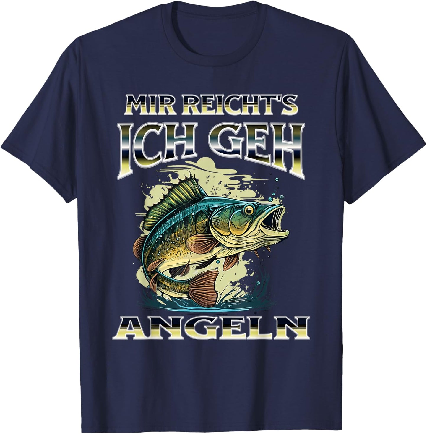 with German Text "MIR REICHT'S ICH GEH ANGELN" Gift Anglers, black T-Shirt - T-Shirt | Navy