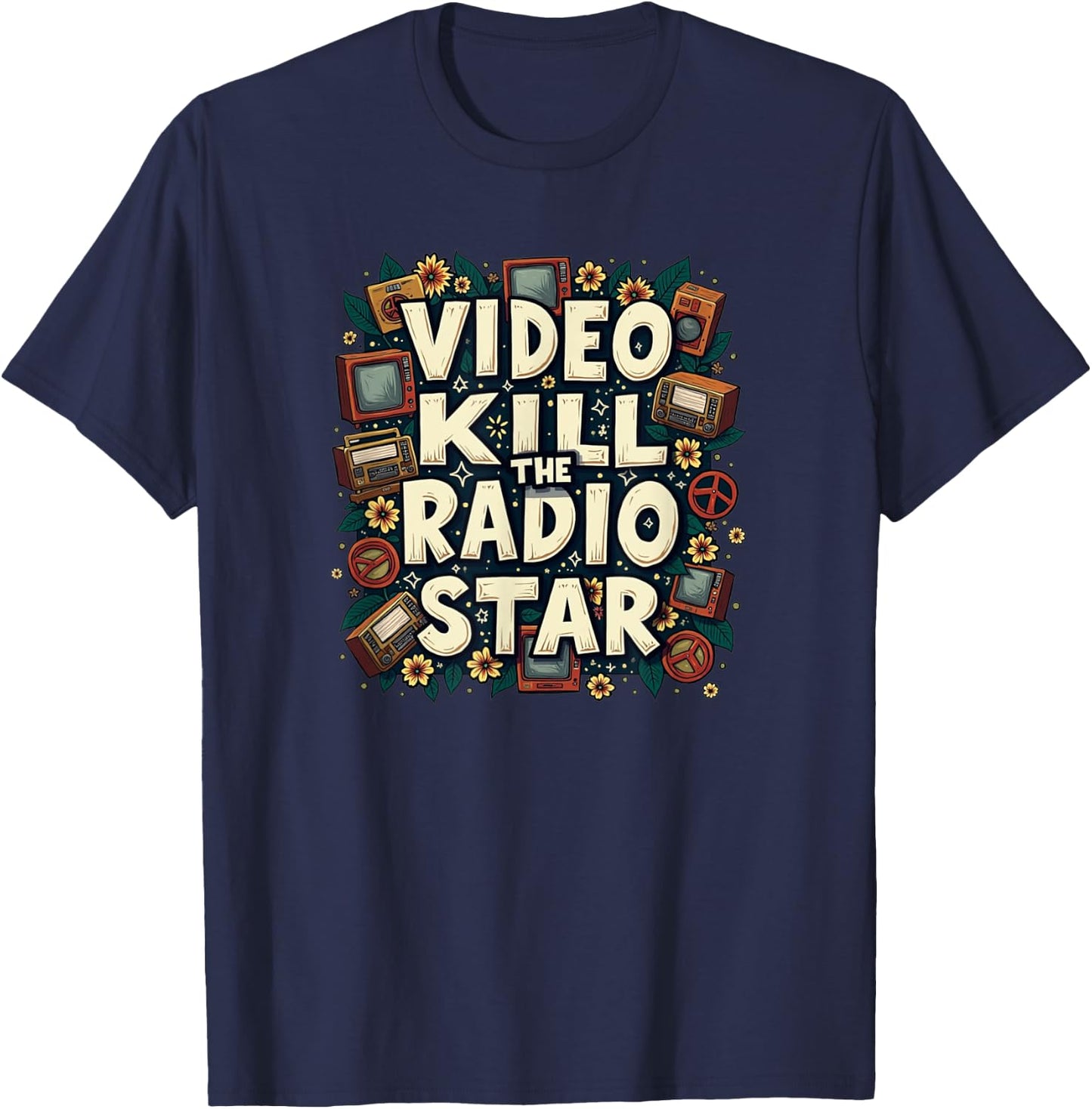 Video Kill the Radio Star Rock N Roll Design - Retro Fun T-Shirt - T-Shirt | Navy