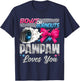 Burnouts or Bows Pawpaw Loves You Gender Reveal Party T-Shirt - T-Shirt | Navy