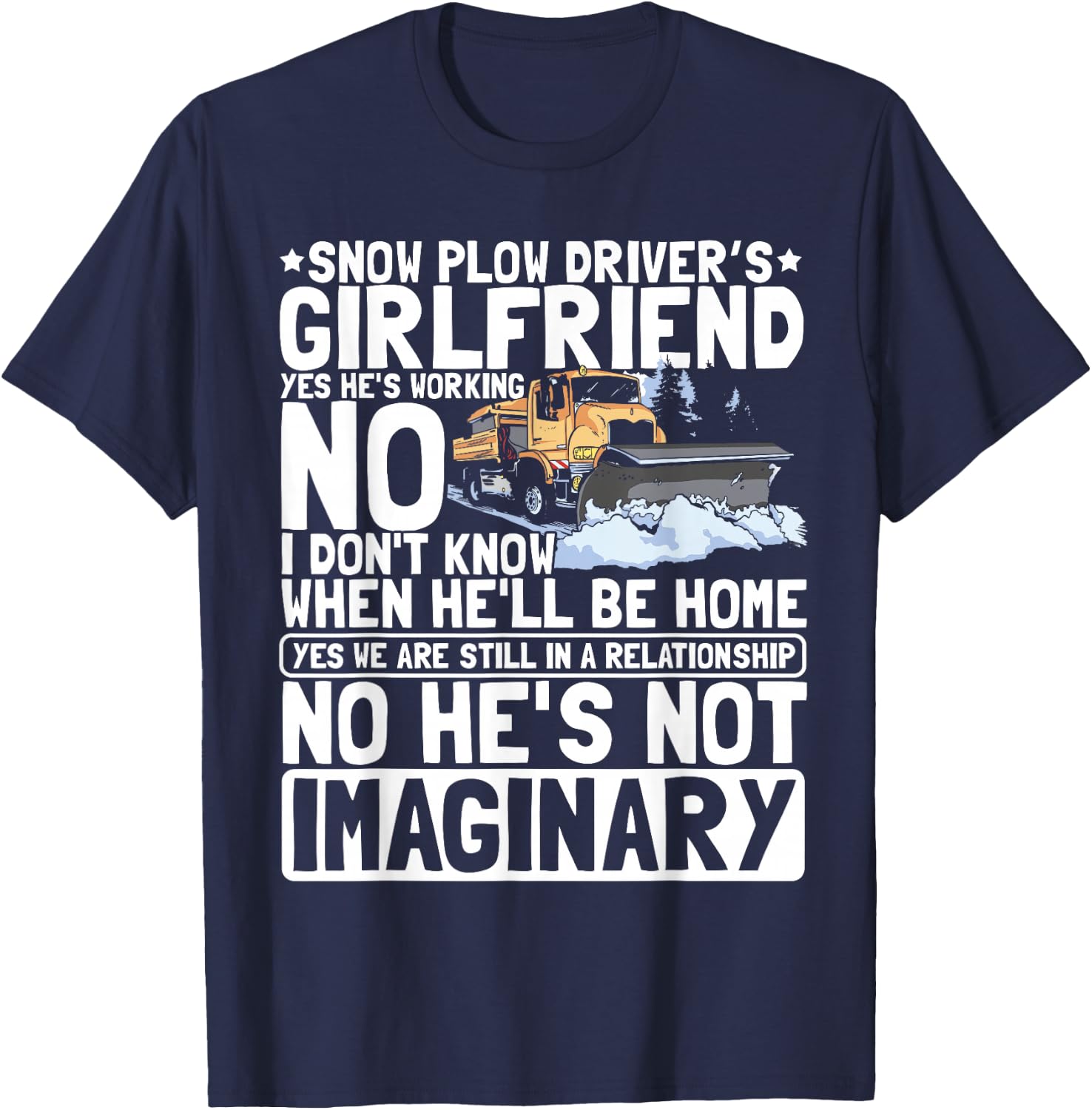 Wife Of A Snow Plow Driver T-Shirt - T-Shirt | Navy