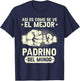 El Mejor Padrino Del Mundo T-Shirt - T-Shirt | Navy