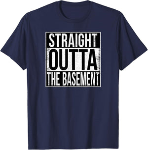 Straight Outta THE Basement T-Shirt - T-Shirt | Navy